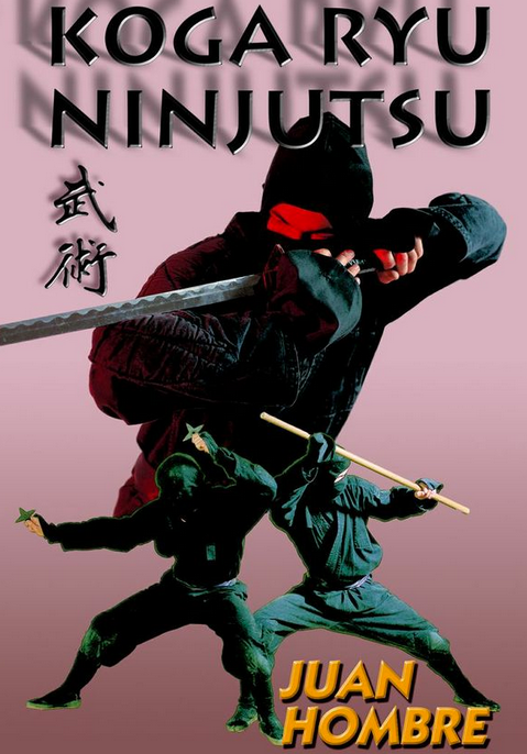 Koga Ryu Ninjutsu DVD by Juan Hombre - Budovideos Inc