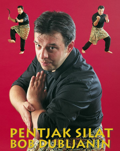 Pentjak Silat DVD by Bob Dubljanin - Budovideos Inc