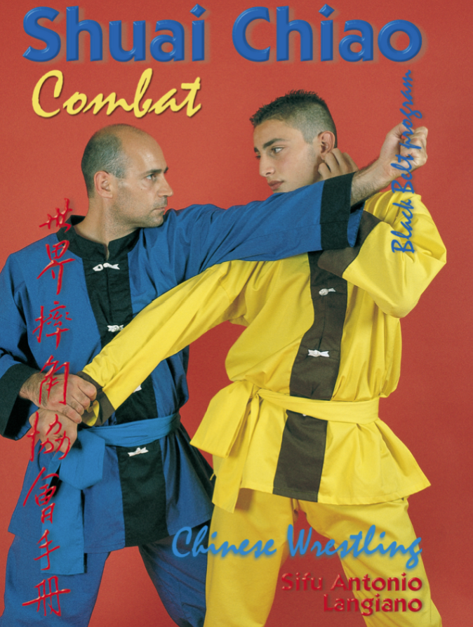 Shuai Chiao Combat DVD by Antonio Langiano - Budovideos Inc