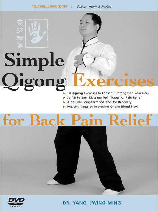 Simple Qigong Exercises for Back Pain Relief DVD by Yang, Jwing-Ming - Budovideos Inc