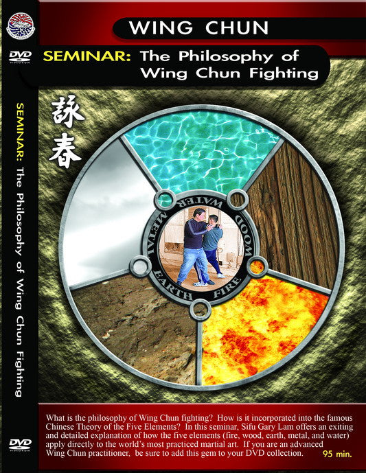 Philosophy Of Wing Chun Fighting Seminar DVD by Gary Lam - Budovideos Inc