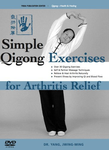 Simple Qigong Exercises for Arthritis Relief DVD by Yang, Jwing-Ming - Budovideos Inc