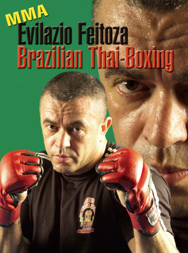 Brazilian Thai Boxing DVD by Evilazaio Feitoza - Budovideos Inc