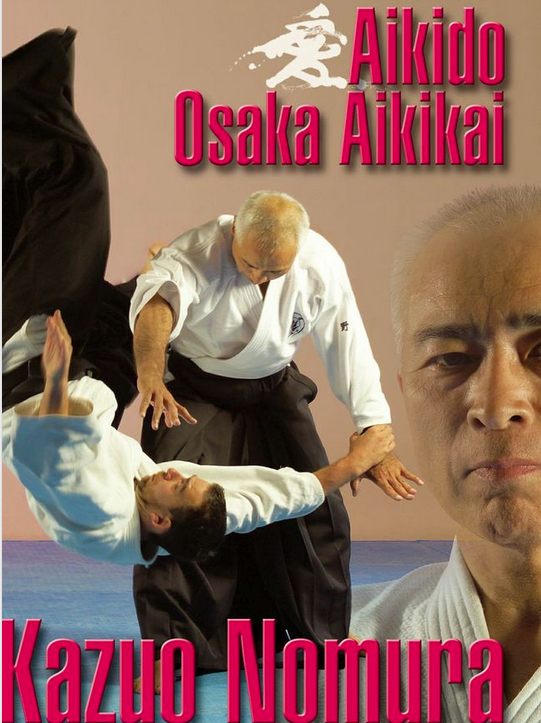 Aikido Osaka Aikikai DVD 1 by Kazuo Nomura - Budovideos Inc