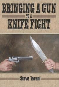 Bringing a Gun to a Knife Fight DVD by Steve Tarani - Budovideos Inc