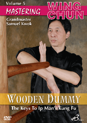 Mastering Wing Chun DVD 5: Keys to Ip Man's Kung Fu DVD with Samuel Kwok - Budovideos Inc