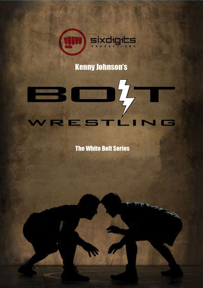 BOLT Wrestling Series White Bolt DVD by Kenny Johnson - Budovideos Inc