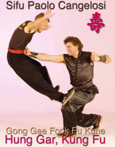 Hung Gar Gong Gee Fook Fu Kune vol 1 DVD with Paolo Cangelosi - Budovideos Inc