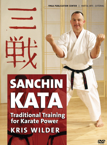 Sanchin Kata - The Root of Karate Power DVD by Kris Wilder - Budovideos Inc