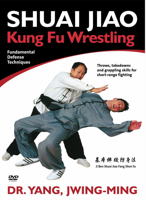 Shuai Jiao - Kung Fu Wrestling DVD with Dr. Yang, Jwing-Ming - Budovideos Inc