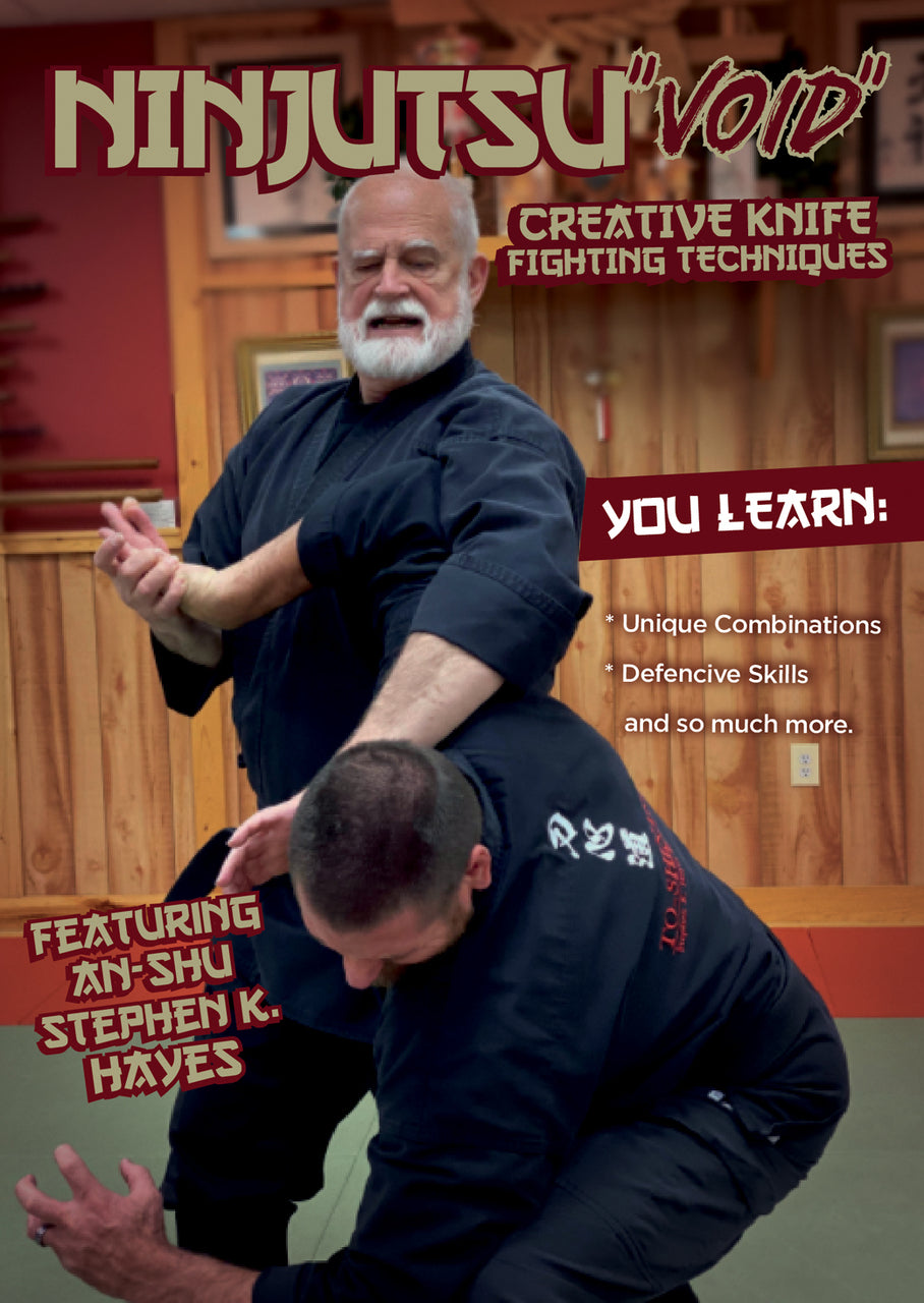 Ninjutsu Secrets DVD 7: Void Creative Knife Fighting Techniques with Stephen Hayes - Budovideos