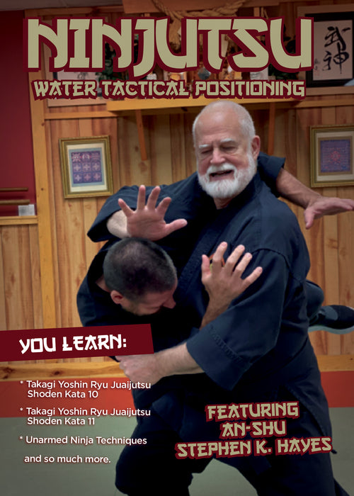 Ninjutsu Secrets DVD 9: Water Tactical Positioning with Stephen Hayes - Budovideos