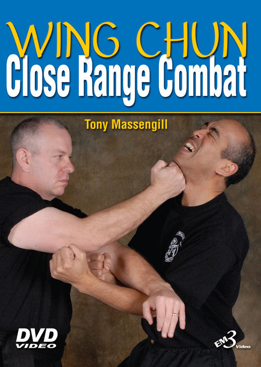 Wing Chun Close Range Combat DVD with Tony Massengill - Budovideos Inc