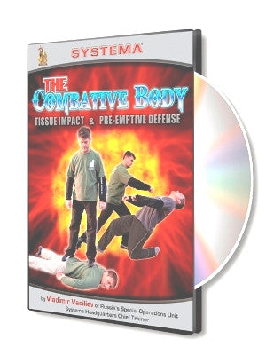 Combative Body: Tissue Impact and Pre-Emptive Defense DVD by Vladimir Vasiliev - Budovideos Inc