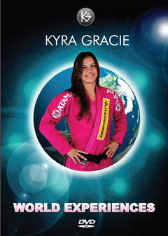 Kyra Gracie World Experiences DVD - Budovideos Inc