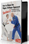 How to Defeat the Bigger, Stronger Opponent Series 2 (5 DVD set) by Stephan Kesting & Brandon Mullins - Budovideos Inc