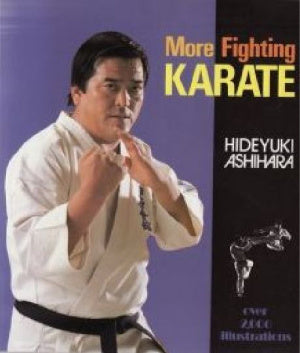 More Fighting Karate Book by Hideyuki Ashihara (Preowned) - Budovideos