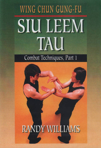 Wing Chun Gung Fu Siu Leem Tau Combat 1 DVD by Randy Williams - Budovideos Inc