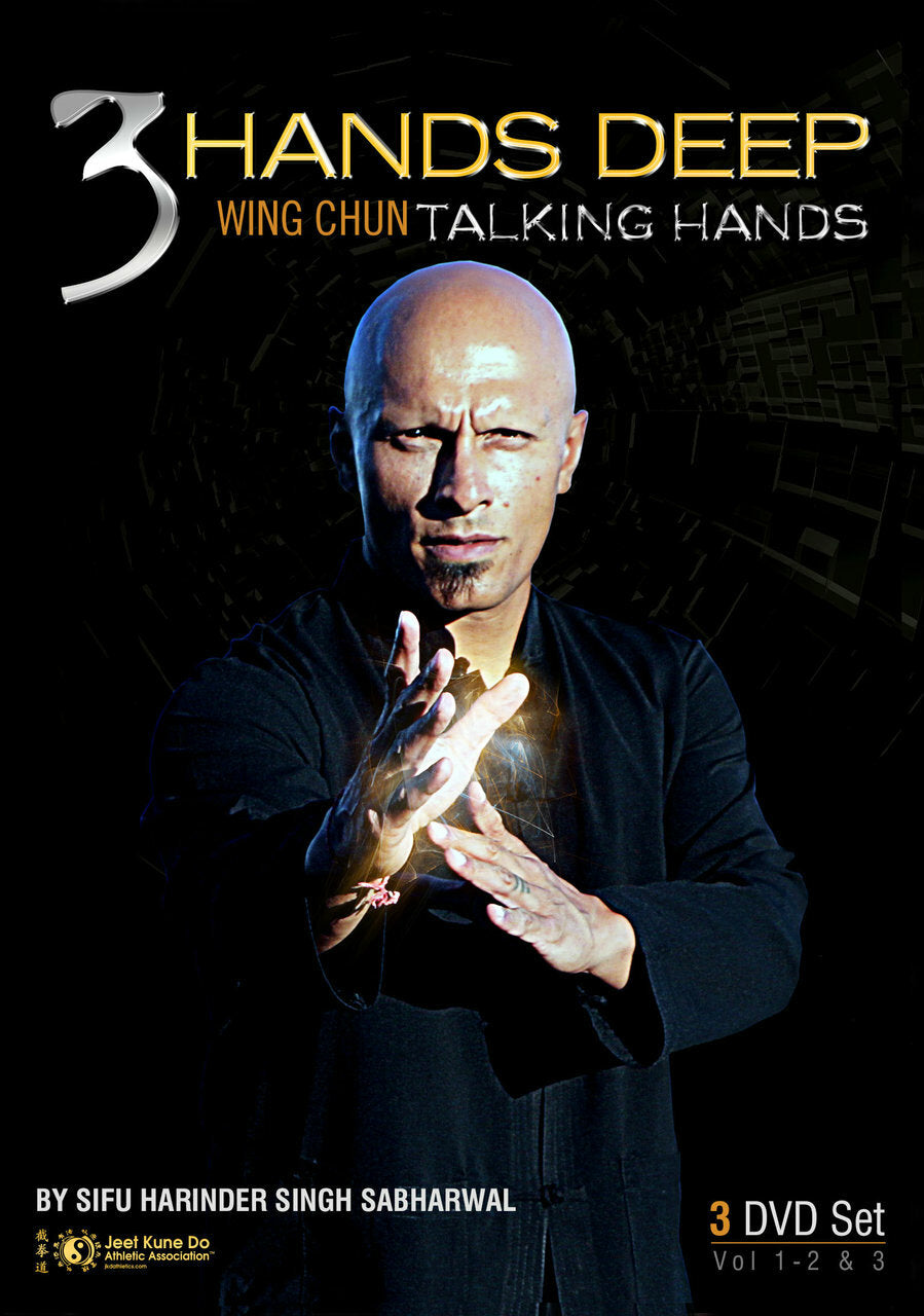 3 Hands Deep: Wing Chun Talking Hands 3 DVD Set with Harinder Singh Sabharwal - Budovideos Inc