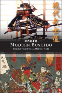 Modern Bushido, Samurai Teachings for Modern Times Book by Toshishiro Obata - Budovideos