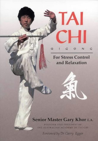 Tai Chi: Qigong for Stress Control and Relaxation Book by Gary Khor (Preowned) - Budovideos Inc