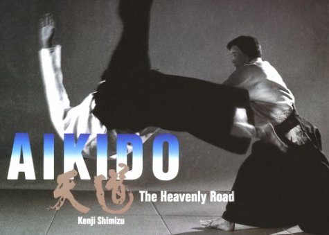 Aikido: The Heavenly Road Book by Kenji Shimizu (Preowned) - Budovideos Inc