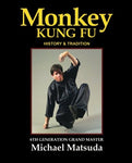 Monkey Kung Fu: History & Tradition Book by Michael Matsuda (Preowned) - Budovideos Inc
