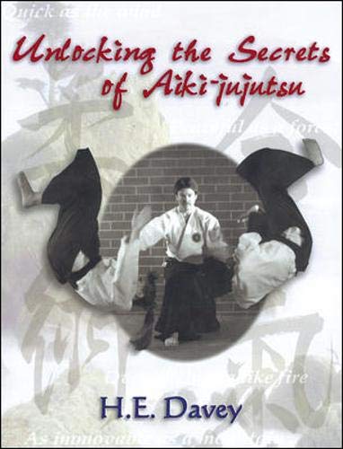 Unlocking the Secrets of Aiki-Jujutsu Book by H. E. Davey (Preowned) - Budovideos