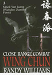 Close Range Combat Wing Chun Book 3 by Randy Williams (Preowned) - Budovideos Inc