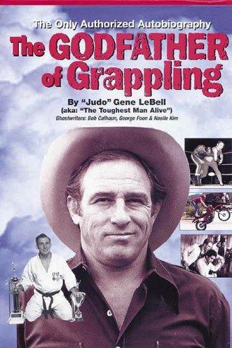 The Godfather of Grappling Book by Gene LeBell (Hardcover) (Preowned) - Budovideos Inc