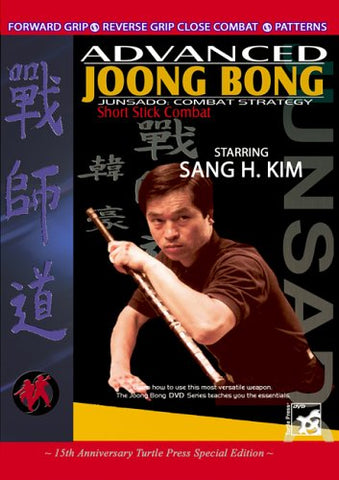Advanced Joongbong Short Stick DVD by Sang Kim - Budovideos Inc