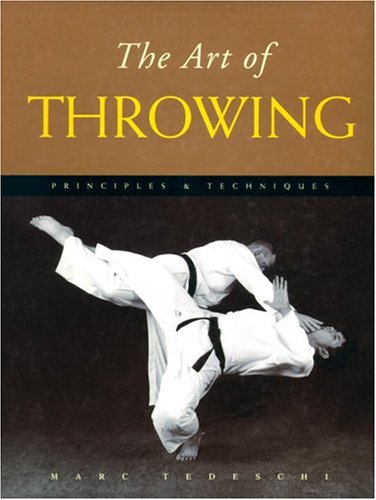 The Art of Throwing: Principles & Techniques Book by Marc Tedeschi (Hardcover) (Preowned) - Budovideos Inc