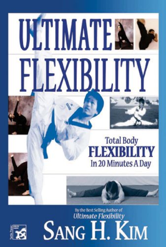 Ultimate Flexibility: Stretching for Martial Arts DVD by Sang Kim (Preowned) - Budovideos Inc
