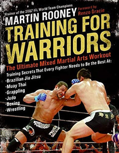 Training for Warriors: The Ultimate Mixed Martial Arts Workout Book by Martin Rooney (Preowned) - Budovideos Inc