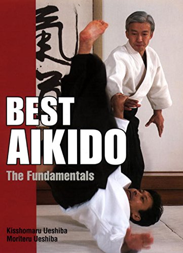 Best Aikido: The Fundamentals (Hardcover) Book by Kisshomaru & Moriteru Ueshiba (Preowned) - Budovideos