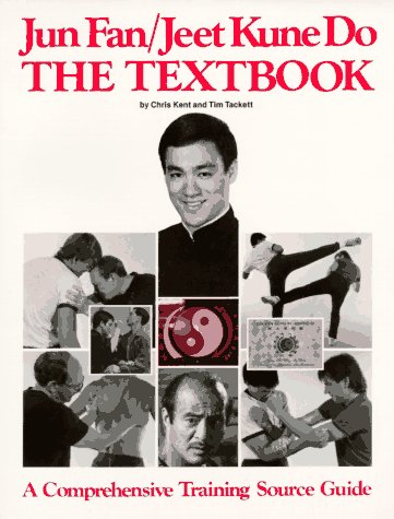 Jun Fan Jeet Kune Do Textbook by Chris Kent & Tim Tackett (Preowned) - Budovideos Inc