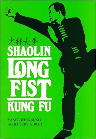 Shaolin Long Fist Kung Fu Book by Dr. Yang, Jwing-Ming - Budovideos Inc