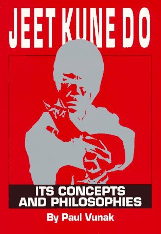 Jeet Kune Do: Its Concepts and Philosophies Book by Paul Vunak (Preowned) - Budovideos Inc
