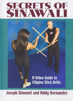 Secrets of Sinawali 2 DVD Set by Joseph Simonet & Addy Hernandez (Preowned) - Budovideos