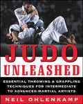 Judo Unleashed Book by Neil Ohlenkamp (Preowned) - Budovideos Inc