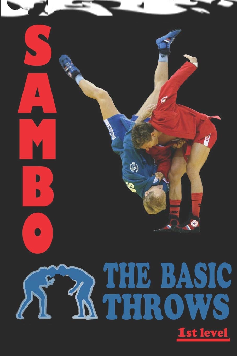 Sambo Basic Throws Book by Alexander Kovalchuk - Budovideos