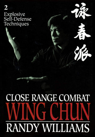 Close Range Combat Wing Chun Book 2 by Randy Williams (Preowned) - Budovideos Inc