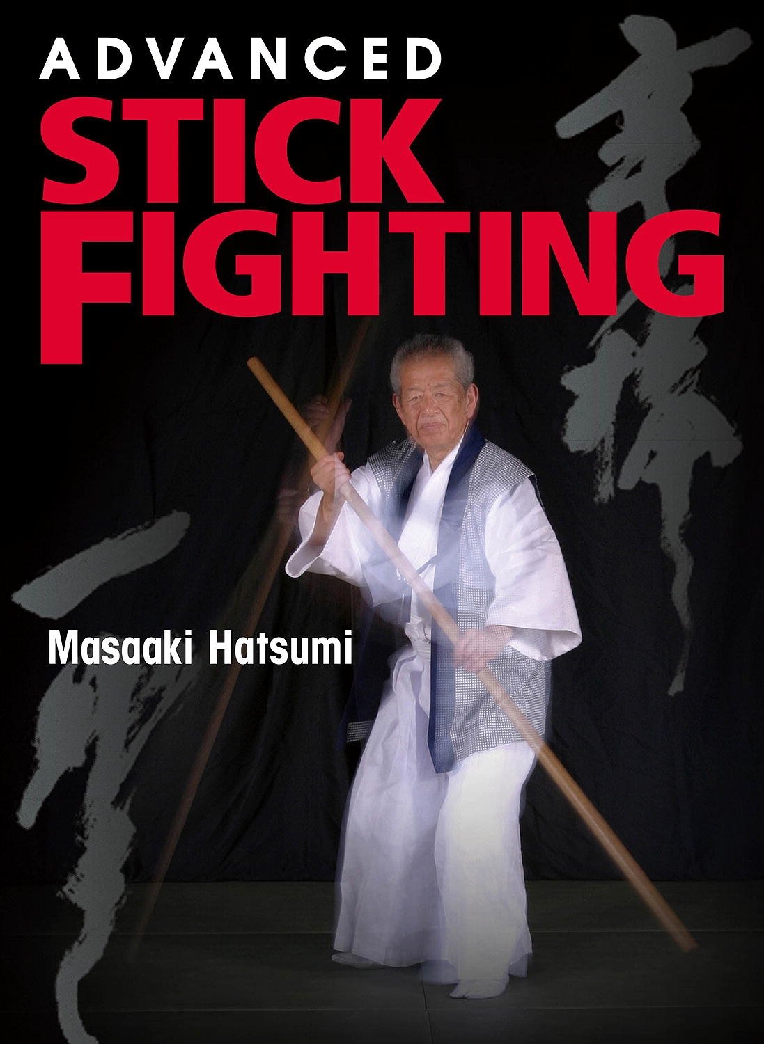 Advanced Stick Fighting Book by Masaaki Hatsumi (Preowned) - Budovideos