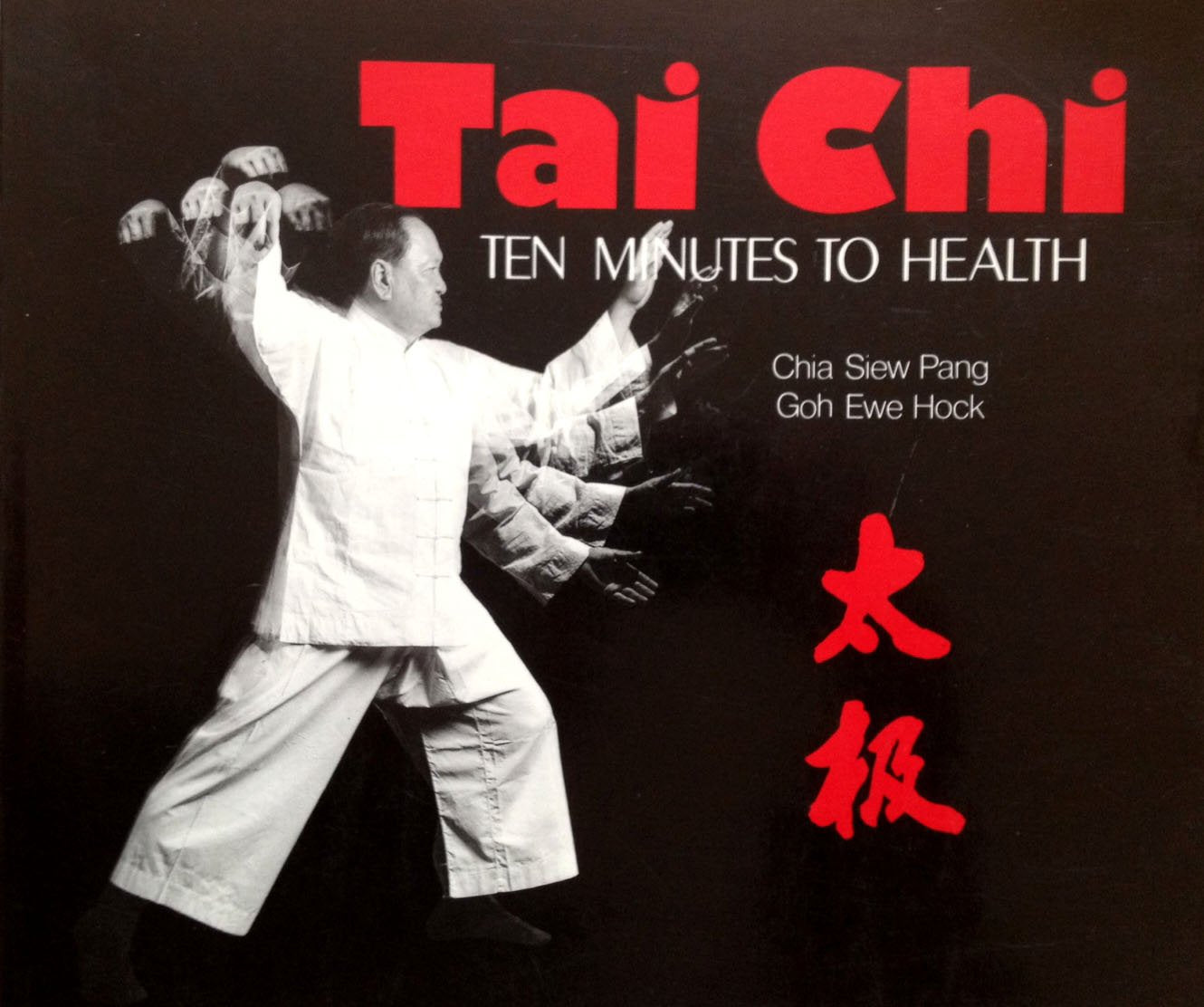 Tai Chi - Ten Minutes To Health Book by Goh Ewe Pang (Preowned) - Budovideos Inc