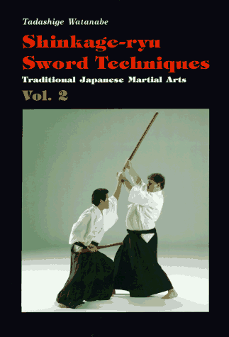 Shinkage Ryu Sword Techniques Book 2 by Tadashige Watanabe (Preowned) - Budovideos Inc