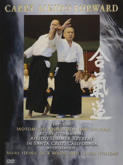Carry Aikido Forward DVD with Motomichi Anno, Mary Heiny, Jack Wada & Linda Holiday - Budovideos