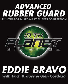 Advanced Rubber Guard: Jiu-Jitsu for MMA Book by Eddie Bravo (Preowned) - Budovideos