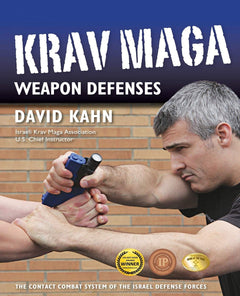 Krav Maga Weapon Defenses: The Contact Combat System of the Israel Defense Forces Book by David Kahn - Budovideos Inc