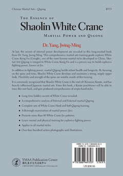 The Essence of Shaolin White Crane: Martial Power and Qigong Book by Dr Yang, Jwing Ming - Budovideos Inc