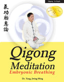 Qigong Meditation: Embryonic Breathing (Qigong Foundation) Book by Dr Yang, Jwing-Ming - Budovideos Inc